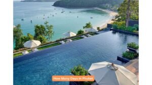 How Many Days in Phuket