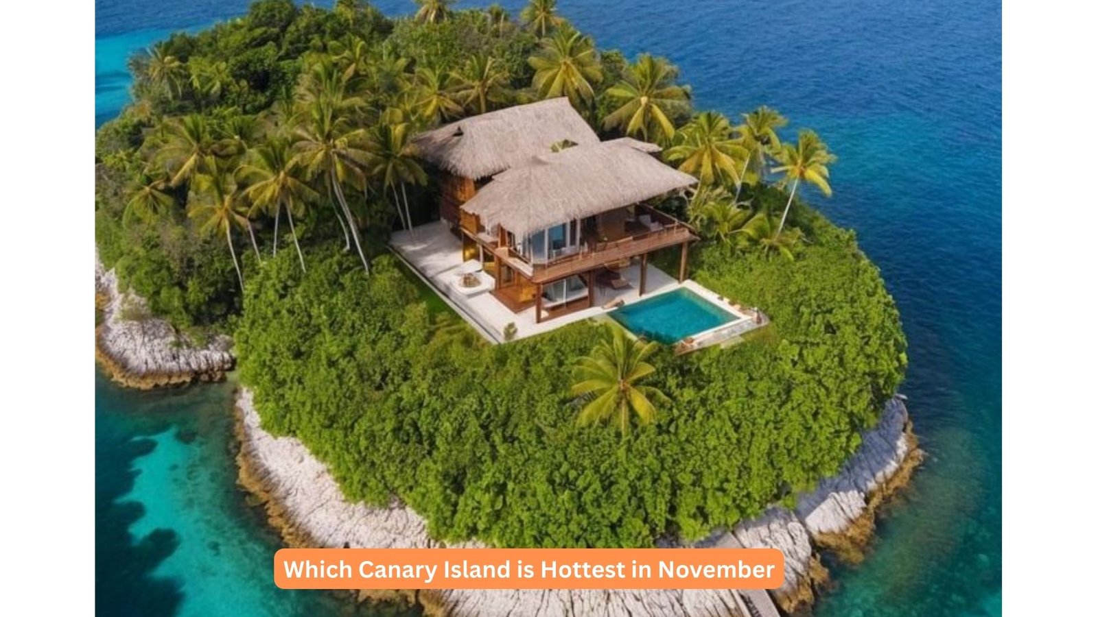 Which Canary Island is Hottest in November